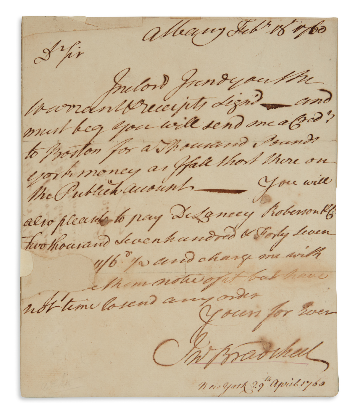 JOHN BRADSTREET. Autograph Letter Signed, JnoBradstreet, to an unnamed recipient (DrSir), sending signed war...